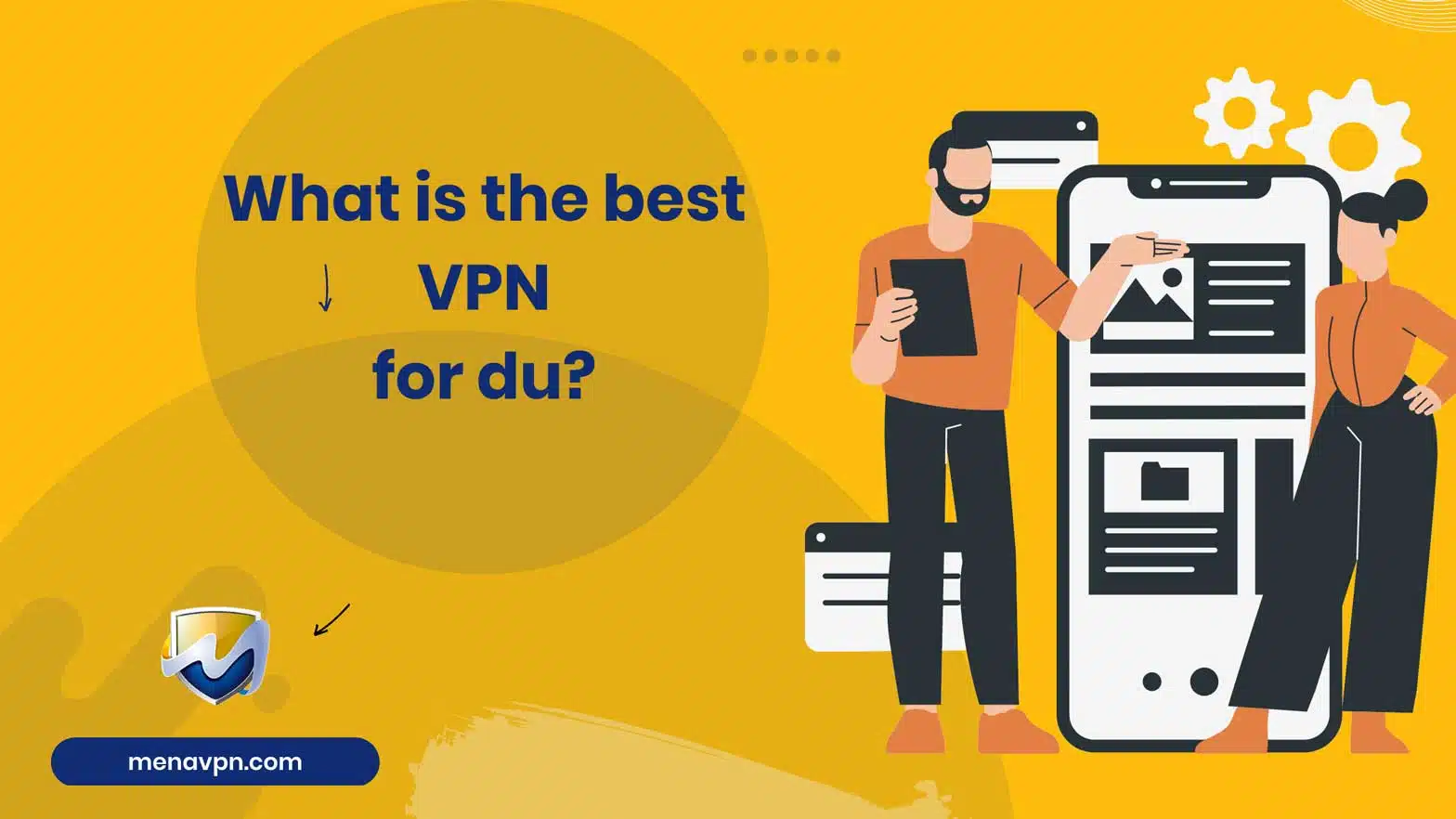 What is the best VPN for du