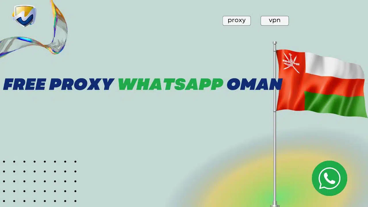 free proxy whatsapp oman
